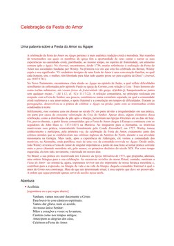 Celebração da Festa do Amor
Uma palavra sobre a Festa do Amor ou Ágape
A celebração da Festa do Amor ou Ágape pertence à mais