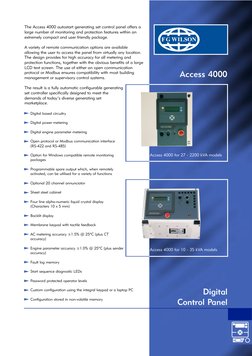 The Access 4000 autostart generating set control panel offers a
large number of monitoring and protection features within an