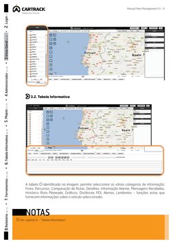 Manual Fleet Management V3 - 9 
 3.2. Tabela Informativa
A tabela 
 identificada na imagem, permite seleccionar as várias cat