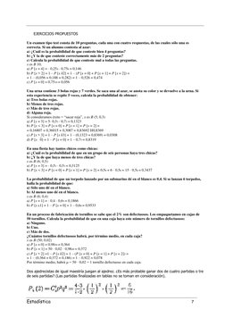 Estadística 
 
7 
 
EJERCICIOS PROPUESTOS 
 
Un examen tipo test consta de 10 preguntas, cada una con cuatro respuest