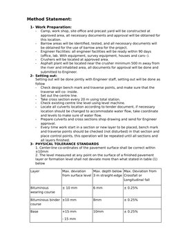 Method Statement:
1- Work Preparation:
-
Camp, work shop, site office and precast yard will be constructed at 
approved are