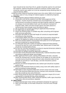 layer should not be more than 30 cm, grader should be used to mix and level 
the material, material should be at optimum mois