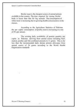 Queen’s Land Environmental Controlled Shed
 
M.com 4th Morning (Finance)
- -
Broiler meat is the cheapest source of animal pr