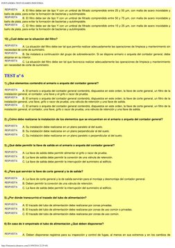 FONTANERIA TEST EXAMEN INDUSTRIA
http://fontaneria.dmateos.com/[13/09/2016 22:29:48]
A. El filtro debe ser de tipo Y con un u
