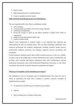 
Receive notice

Make binding decisions or mandate policies

Create or maintain records or reports 
Skills and Professiona