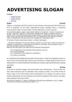 ADVERTISING SLOGAN 
Contents 
•
Slogan Concept
  
 
•
Slogan Writing
  
 
•
Exercise
  
 
Slogan
 
Concept
Slogan is a recogn