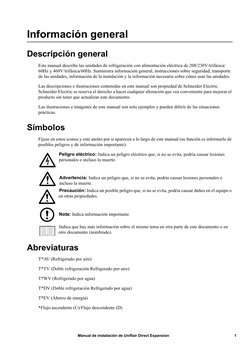 1
Manual de instalación de Uniflair Direct Expansion
Información general
Descripción general
Este manual describe las unidade
