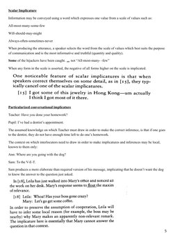 Scalar Implicature
Information may be conveyed using a word which expresses one value from a scale of values such as:
All-mos