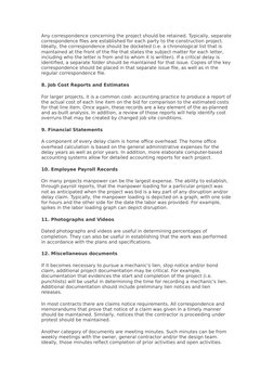 Any correspondence concerning the project should be retained. Typically, separate
correspondence files are established for ea