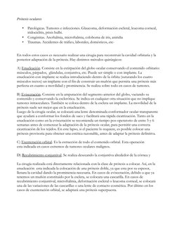 Prótesis oculares
•
Patológicas. Tumores e infecciones. Glaucoma, deformación escleral, leucoma corneal, 
iridociclitis, ptis