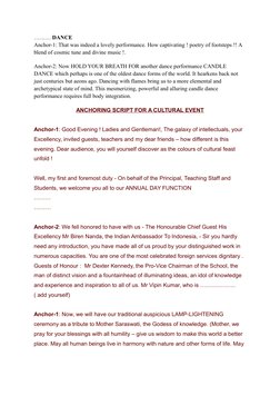 ……… DANCE
Anchor-1: That was indeed a lovely performance. How captivating ! poetry of footsteps !! A 
blend of cosmic tune an