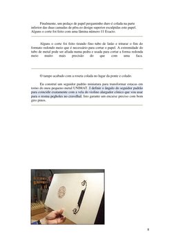 8 
 
Finalmente, um pedaço de papel pergaminho duro é colada na parte 
inferior das duas camadas de pêra eo design superior e