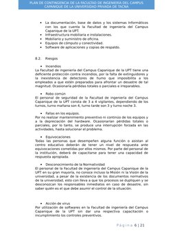 PLAN DE CONTINGENCIA DE LA FACULTAD DE INGENIERÍA DEL CAMPUS
CAPANIQUE DE LA UNIVERSIDAD PRIVADA DE TACNA

La documentación,