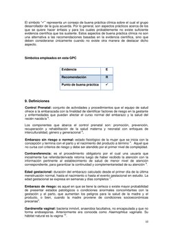 10 
 
El símbolo “” representa un consejo de buena práctica clínica sobre el cual el grupo 
desarrollador de la guía acu