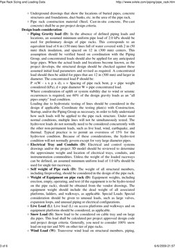 Underground drawings that show the locations of buried pipes, concrete
structures and foundations, duct banks, etc. in the ar