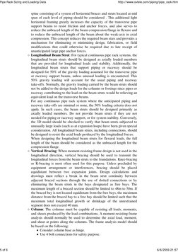 spine consisting of a system of horizontal braces and struts located at mid
span of each level of piping should be considered