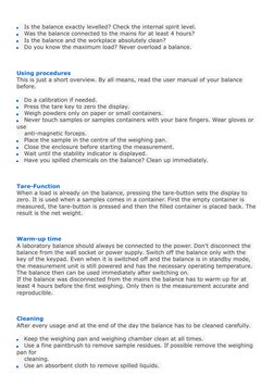 Is the balance exactly levelled? Check the internal spirit level.
   Was the balance connected to the mains for at least 4
