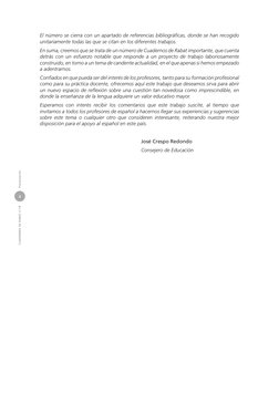 El número se cierra con un apartado de referencias bibliográﬁcas, donde se han recogido
unitariamente todas las que se citan