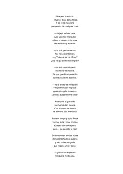 Una pera la saluda: 
—Buenos días, doña Rosa. 
Y se ríe la manzana 
porque sí o de cualquier cosa. 
—Ja ja já, señora pera,