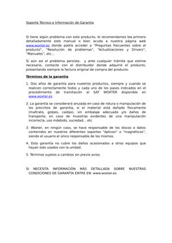 Soporte Técnico e Información de Garantía
Si tiene algún problema con este producto, le recomendamos lea primero
detalladamen