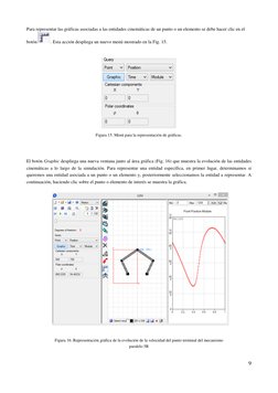 9 
 
Para representar las gráficas asociadas a las entidades cinemáticas de un punto o un elemento se debe hacer clic en el