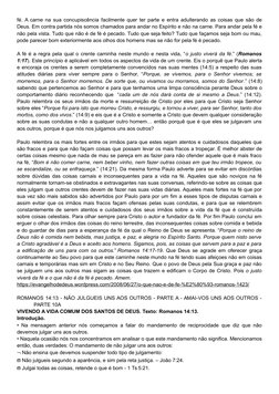 fé. A carne na sua concupiscência facilmente quer ter parte e entra adulterando as coisas que são de
Deus. Em contra partida