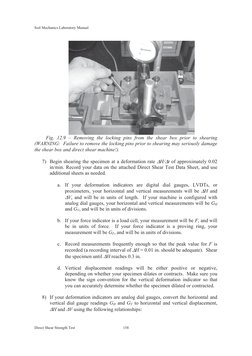 Soil Mechanics Laboratory Manual 
Direct Shear Strength Test 
158
 
Fig. 12.9 – Removing the locking pins from the shear box