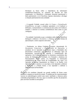 Introduzir  as  bases  sobre  a  importância  da  informação
contabilístico-financeira  na  estrutura  de  decisão  de  uma
o