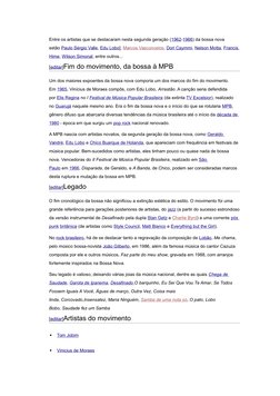 Entre os artistas que se destacaram nesta segunda geração (1962- (http://pt.wikipedia.org/wiki/1962)1966) (http://pt.wikipedi