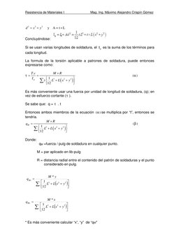 Resistencia de Materiales I
Mag. Ing. Máximo Alejandro Crispín Gómez
2
2
2     y    A = t
L
d
x
y



Concluyéndose:
Si se