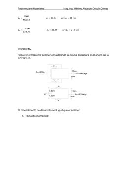 Resistencia de Materiales I
Mag. Ing. Máximo Alejandro Crispín Gómez
1
1
1
6000                           
10.74       
:
11
