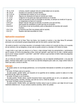 9
·  Mt  6, 4-18          Limosna, oración cualquier obra de caridad deben ser en secreto. 
·  Mt  25,18             Guarda