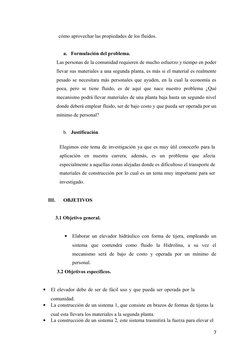 cómo aprovechar las propiedades de los fluidos.
a. Formulación del problema.
Las personas de la comunidad requieren de mucho
