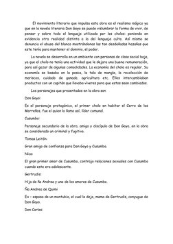 El movimiento literario que impulsa esta obra es el realismo mágico ya
que en la novela literaria Don Goyo se puede vis