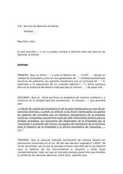 A.A.: Servicio de Atención al Cliente.
         Entidad: … i
Muy Sres. míos:
El que suscribe (…ii), en su propio nombre y der