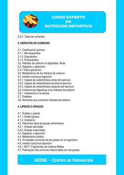 2.2.2. Tipos de nutrientes  
 
3. HIDRATOS DE CARBONO  
 
3.1. Clasificación química 
3.1.1. Monosacáridos 
3.1.2. Disa