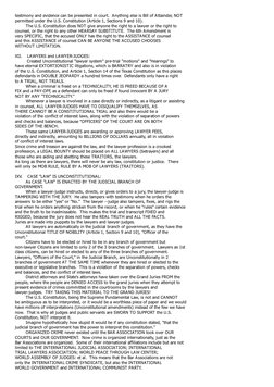 testimony and evidence can be presented in court.  Anything else is Bill of Attainder, NOT
permitted under the U.S. Constitut