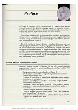 Preface 
First Steps in Academic Writing, Second Edition, is a high-beginning writing 
textbook/workbook for English language