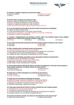 4 
Mecânico de Aeronaves 
www.mecanicodeaeronaves.com 
 
38. Gerador é qualquer maquina que transforma energia: 
a) quí