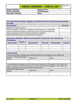 ANGLE GRINDER – CHECK LIST
Page 4 of
4
PROJECT NUMBER
PROJECT TITLE
OUTAGE MANAGER
SITE MANAGER
DOCUMENT NUMBER
DATE
SITE REG