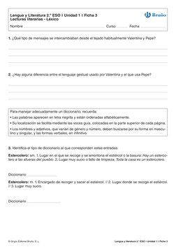 © Grupo Editorial Bruño, S. L.
Lengua y literatura 2.º ESO ❚ Unidad 1 ❚ Ficha 3
1. ¿Qué tipo de mensajes se intercambiaban d