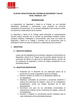 PLAN DE CAPACITACION DEL SISTEMA DE SEGURIDAD Y SALUD
EN EL TRABAJO - 2017
I N  TR
  OD
 
  U  C  CION
 
 
La capacitación en