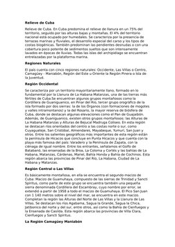 Relieve de Cuba
Relieve de Cuba. En Cuba predomina el relieve de llanura en un 75% del 
territorio, seguido por las alturas b
