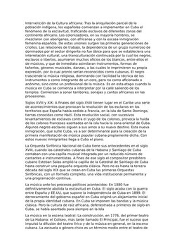 Intervención de la Cultura africana: Tras la aniquilación parcial de la 
población indígena, los españoles comienzan a implem