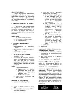 ADMINISTRATIVE LAW
- Branch of public law that fixes the
organization  of  the  government  and
determines  competence  of  a