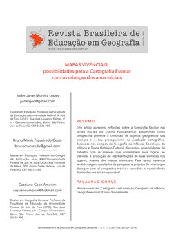 MAPAS VIVENCIAIS:  
possibilidades para a Cartograﬁa Escolar  
com as crianças dos anos iniciais  
 
 
 
 Revista Brasileir