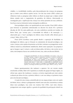 Mapas vivenciais…
cidadãs, e a invisibilidade cientíﬁca, pela desconsideração das crianças em pesquisas 
que as tratem como e