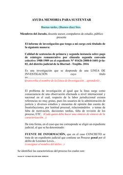 AYUDA MEMORIA PARA SUSTENTAR
Buenas tardes, (Buenos días) Sres. 
Miembros del Jurado, docente asesor, compañeros de estudio,