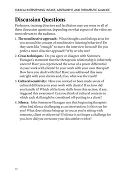 10
CLINICAL INTERVIEWING: INTAKE, ASSESSMENT, AND THERAPEUTIC ALLIANCE
Discussion Questions
Professors, training directors an