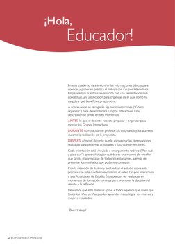 2  | COMUNIDADE DE APRENDIZAJE
¡Hola, 
En este cuaderno va a encontrar las informaciones básicas para 
conocer y poner en prá